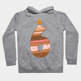 Cake number 6 Hoodie